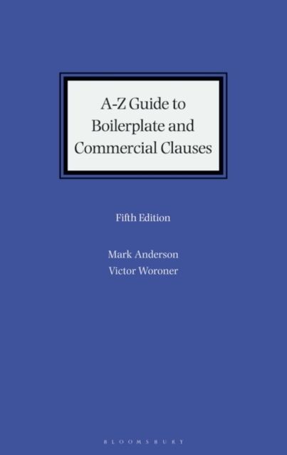 A-Z Guide to Boilerplate and Commercial Clauses