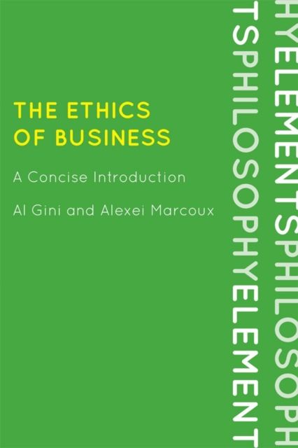 The Ethics of Business : A Concise Introduction