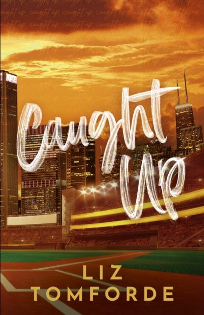 Forsidebilde av Caught Up : The hottest new must-read enemies-to-lovers sports romance in the Windy City Series, following the TikTok sensation, MILE HIGH