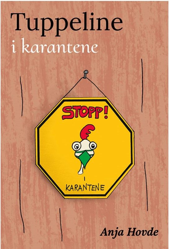 Tuppeline i karantene