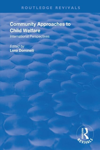 Community Approaches to Child Welfare : International Perspectives