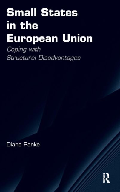 Small States in the European Union : Coping with Structural Disadvantages