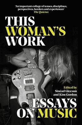 This woman's work : essays on music