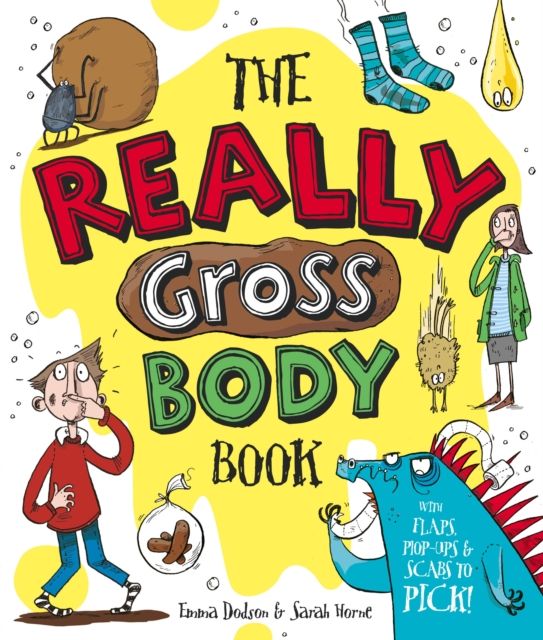 The Really Gross Body Book