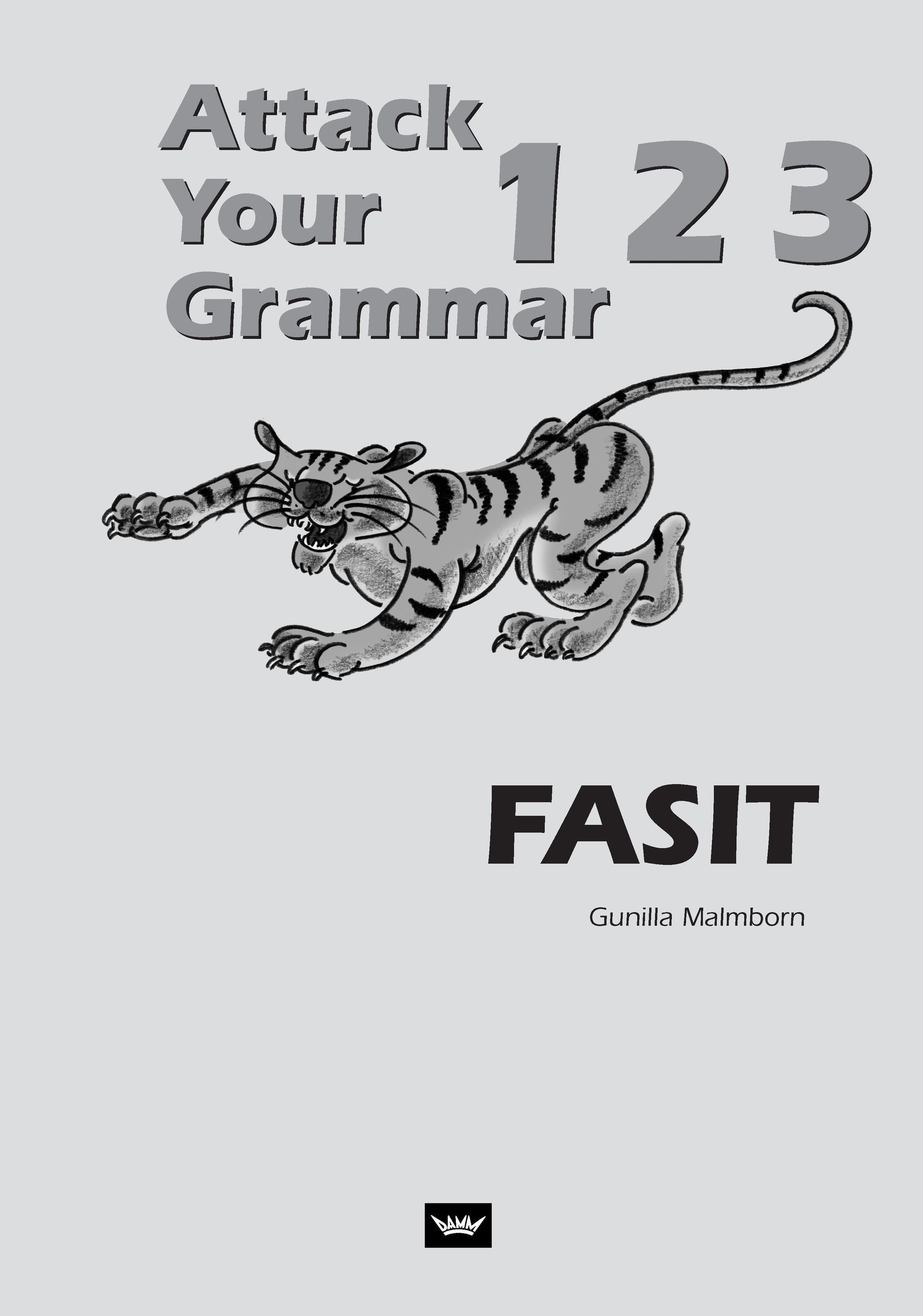 Attack your grammar 1 2 3 : fasit