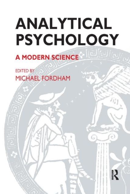 Analytical Psychology : A Modern Science