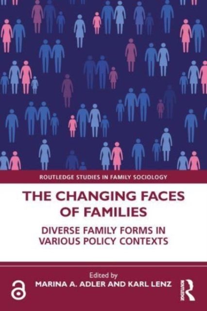 The Changing Faces of Families : Diverse Family Forms in Various Policy Contexts