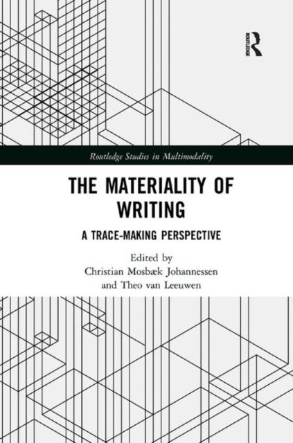 The Materiality of Writing : A Trace Making Perspective