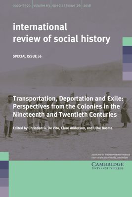 Transportation, Deportation and Exile : Perspectives from the Colonies in the Nineteenth and Twentieth Centuries