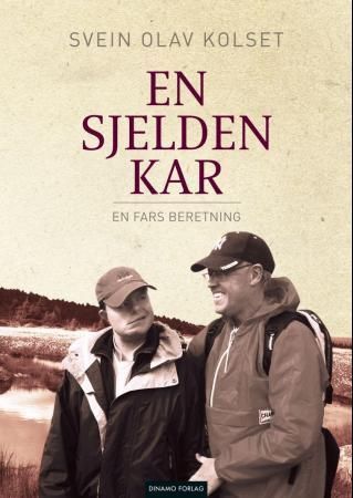 En sjelden kar : en fars beretning