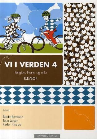 Vi i verden 4 : elevbok : religion, livssyn og etikk