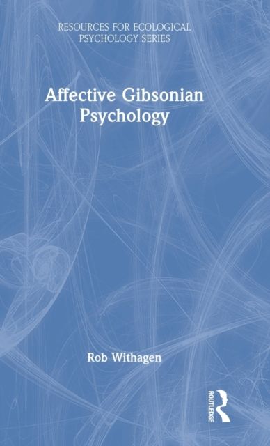 Affective Gibsonian Psychology