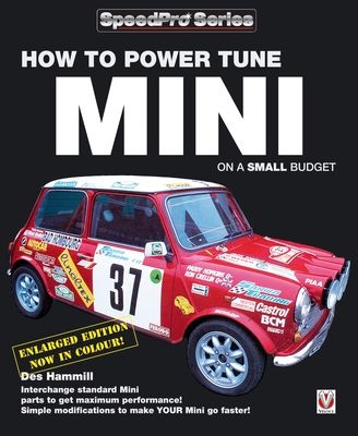 How to Power Tune Minis on a Small Budget : New Updated & Revised Edition
