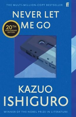 Never Let Me Go : Twentieth Anniversary Edition