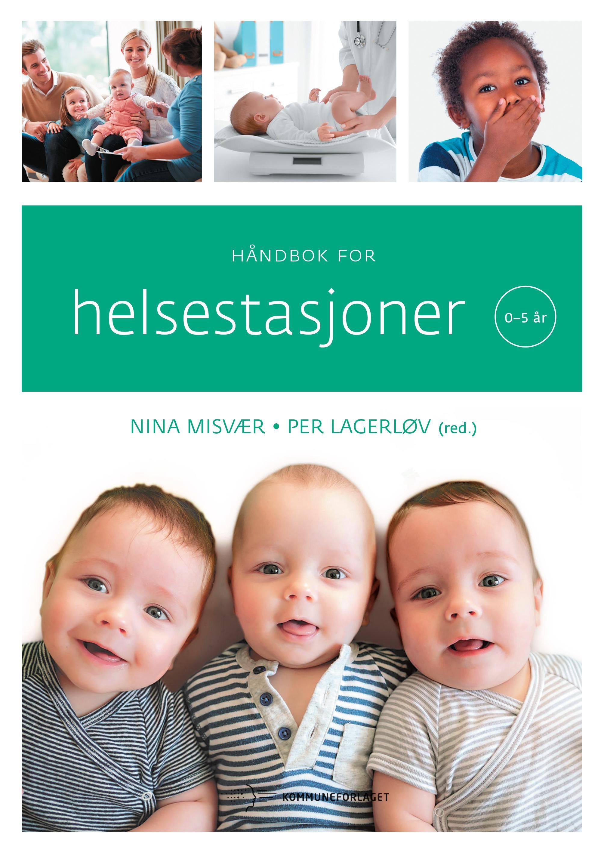 Håndbok for helsestasjoner : 0-5 år