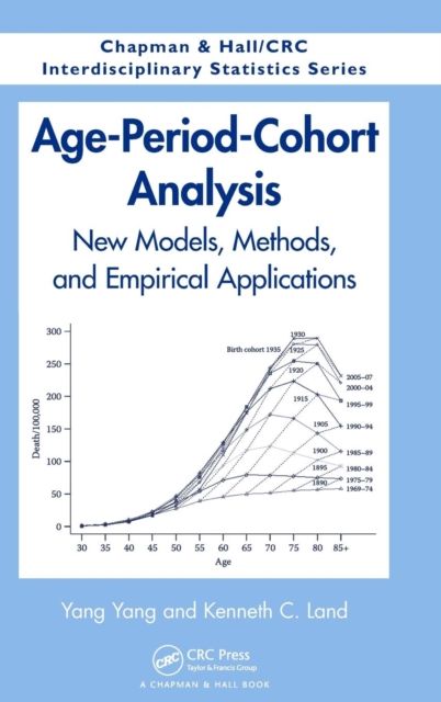 Age-Period-Cohort Analysis : New Models, Methods, and Empirical Applications