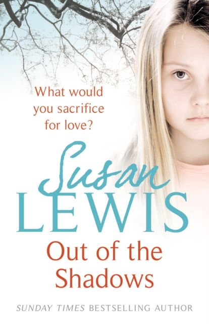 Forsidebilde av Out of the Shadows : The gripping and emotional suspense novel from Sunday Times Bestselling Author of I Have Something to Tell You