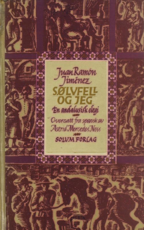 Sølvfell og jeg : en andalusisk elegi