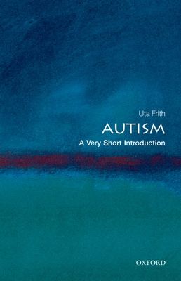 Autism : A Very Short Introduction