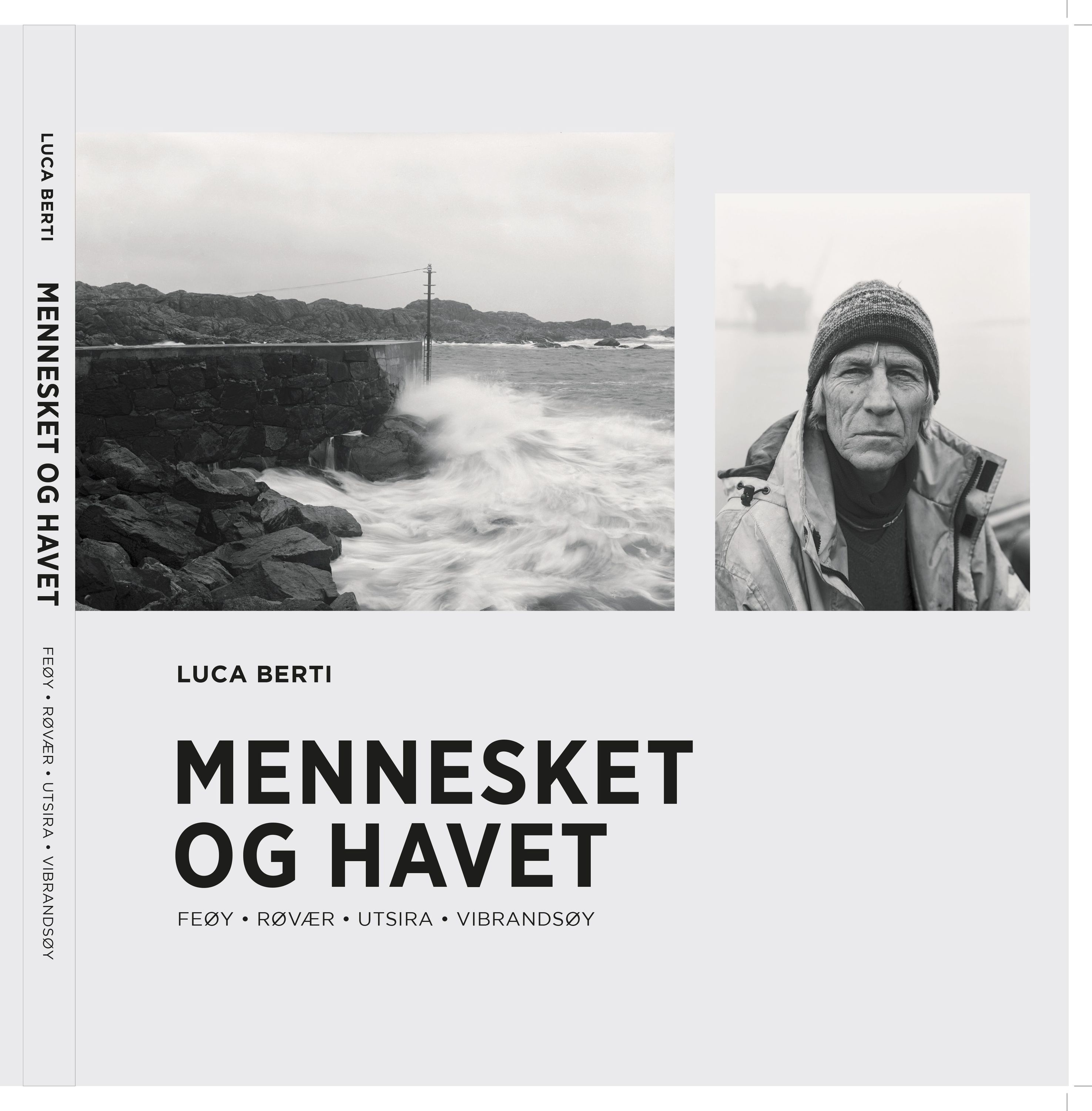 Mennesket og havet : Feøy, Røvær, Utsira, Vibrandsøy