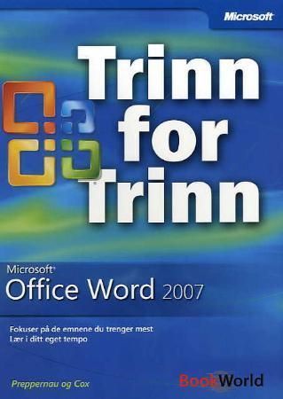 Microsoft Office Word 2007 : trinn for trinn