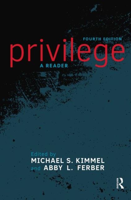 Privilege : A Reader