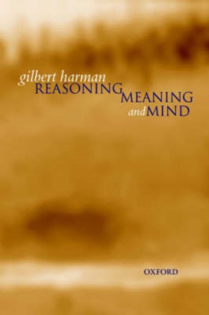 Reasoning, Meaning, and Mind