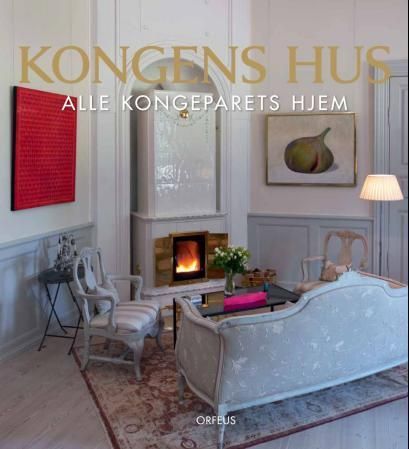 Kongens hus : alle kongeparets hjem