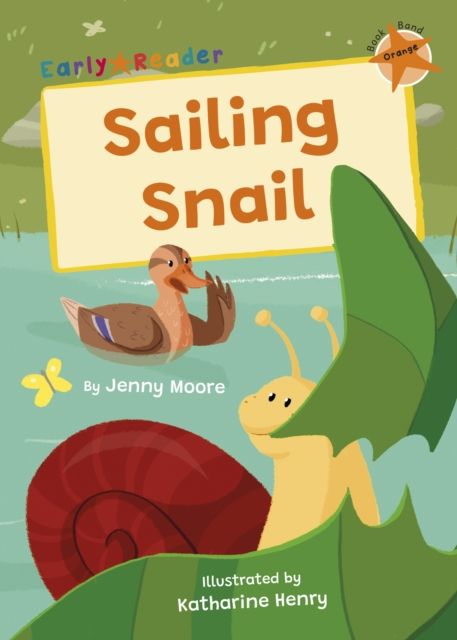 Sailing Snail : (Orange Early Reader)