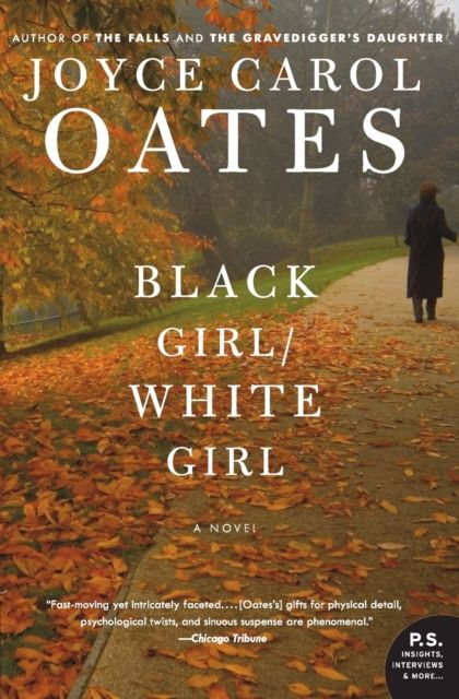 Black Girl/White Girl : A Novel