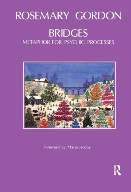 Bridges : Metaphor for Psychic Processes