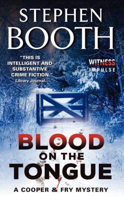 Blood on the Tongue : A Cooper & Fry Mystery