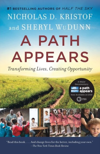 A Path Appears : Transforming Lives, Creating Opportunity
