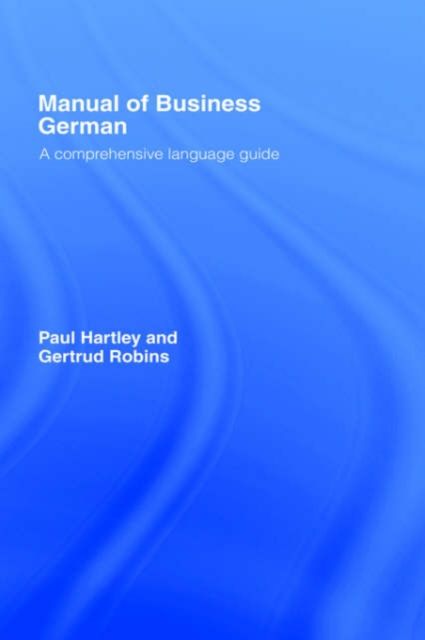 Manual of Business German : A Comprehensive Language Guide