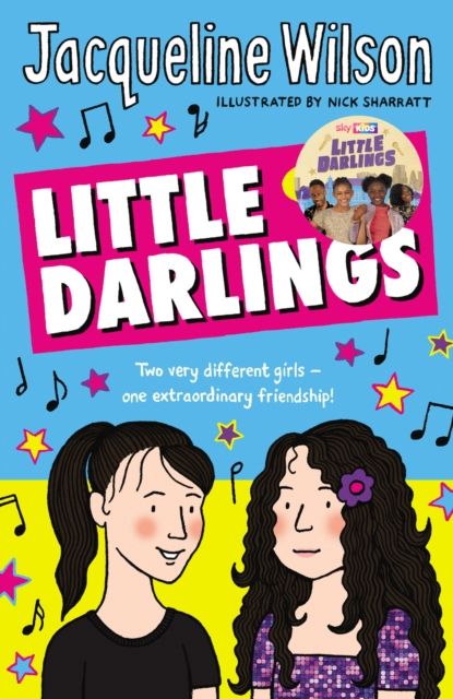 Little darlings : two very different girls, one extraordinary friendship!