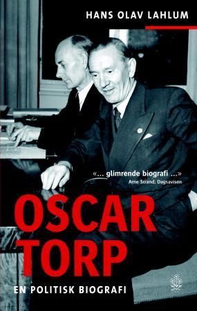 Oscar Torp : en politisk biografi