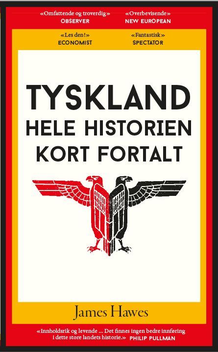 Tyskland : hele historien kort fortalt