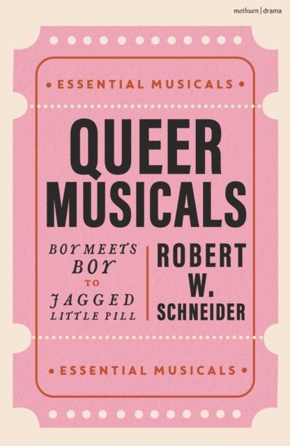 Queer Musicals : Boy Meets Boy to Jagged Little Pill