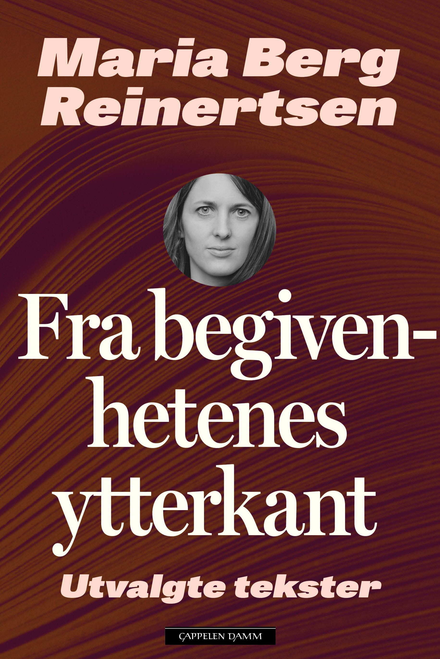 Fra begivenhetenes ytterkant : utvalgte tekster