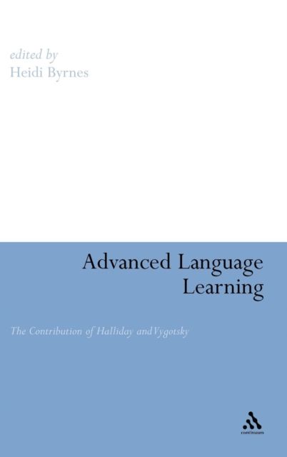 Advanced Language Learning : The Contribution of Halliday and Vygotsky