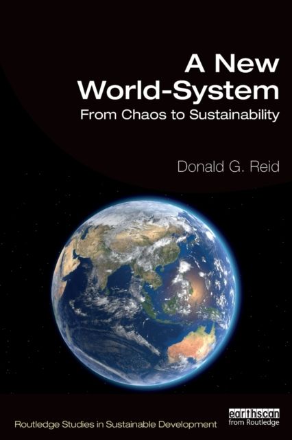 A New World-System : From Chaos to Sustainability