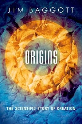 Origins : the scientific story of creation
