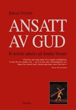 Forsidebilde av Ansatt av Gud : et kritisk søkelys på Smiths venner