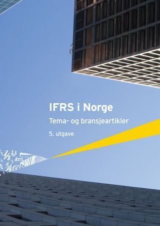 IFRS i Norge : tema- og bransjeartikler