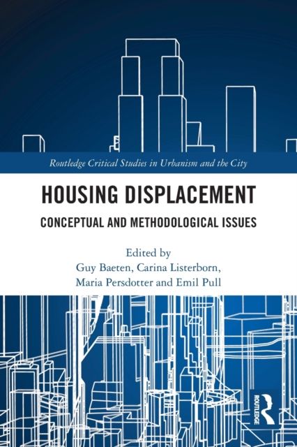 Housing Displacement : Conceptual and Methodological Issues
