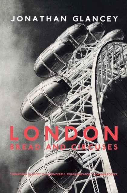 London : Bread and Circuses