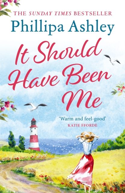 Forsidebilde av It Should Have Been Me : The heartwarming and escapist book from the Sunday Times bestselling author