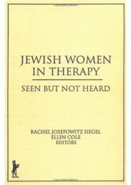 Forsidebilde av Jewish Women in Therapy : Seen But Not Heard