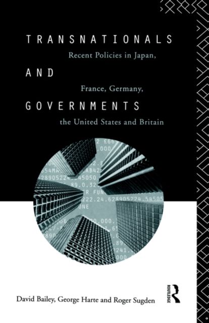 Transnationals and Governments : Recent policies in Japan, France, Germany, the United States and Britain
