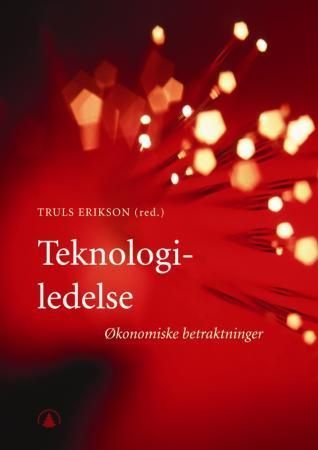 Teknologiledelse : økonomiske betraktninger